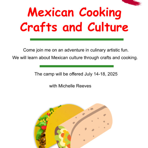 Summer 25 Mexican Cooking, Craft & Culture with Michelle